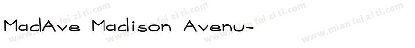 MadAve Madison Avenu字体转换